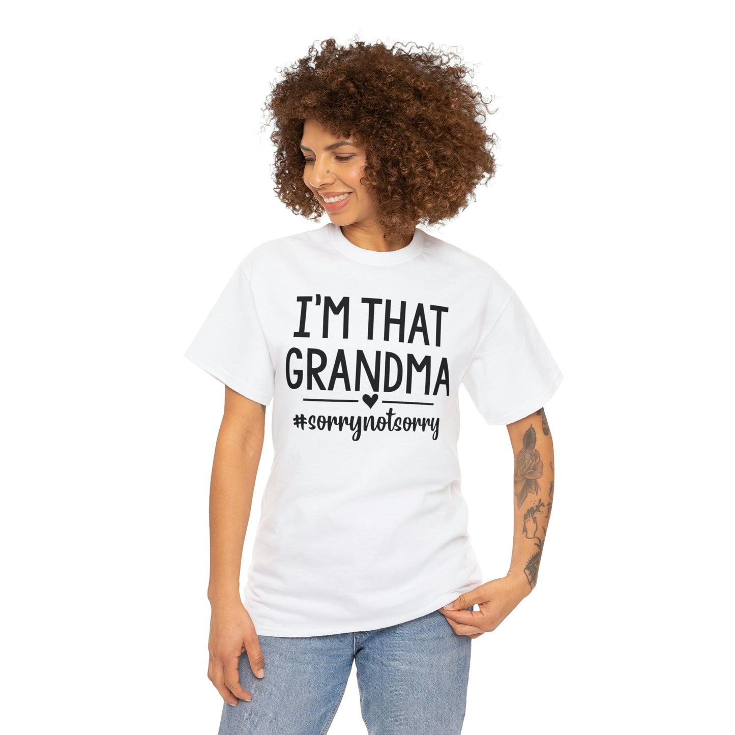 I'm That Grandma sorry Not Sorry Unisex Heavy Cotton Tee