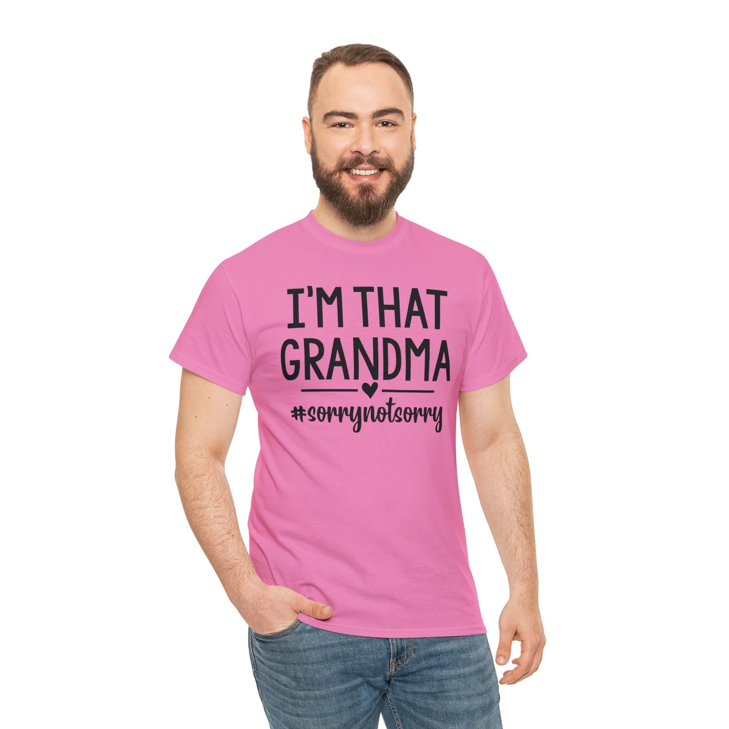 I'm That Grandma sorry Not Sorry Unisex Heavy Cotton Tee