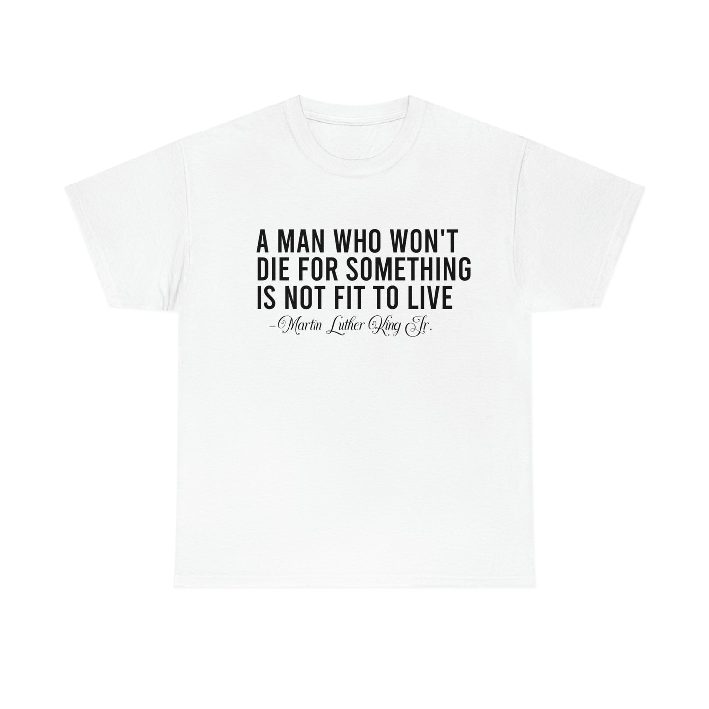 A Man Who Won't Die Unisex Heavy Cotton Tee