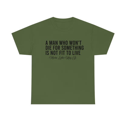 A Man Who Won't Die Unisex Heavy Cotton Tee